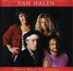 Van Halen : Finish What Ya Started